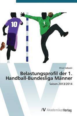 bokomslag Belastungsprofil der 1. Handball-Bundesliga Mnner