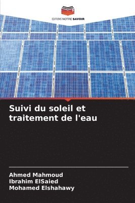 Suivi du soleil et traitement de l'eau