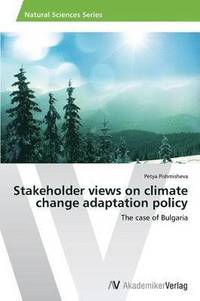bokomslag Stakeholder views on climate change adaptation policy