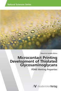 bokomslag Microcontact Printing Development of Thiolated Glycosaminoglycans