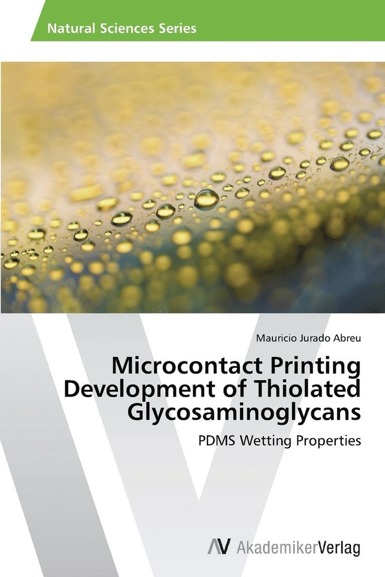 Microcontact Printing Development of Thiolated Glycosaminoglycans 1