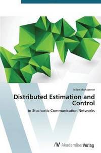 bokomslag Distributed Estimation and Control