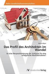 bokomslag Das Profil des Architekten im Wandel