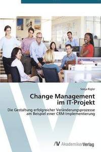 bokomslag Change Management im IT-Projekt