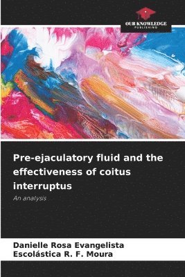 bokomslag Pre-ejaculatory fluid and the effectiveness of coitus interruptus