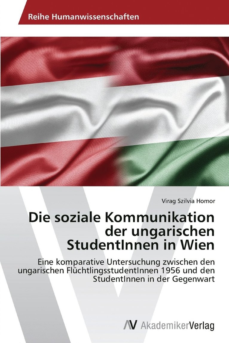 Die soziale Kommunikation der ungarischen StudentInnen in Wien 1