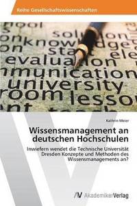 bokomslag Wissensmanagement an deutschen Hochschulen