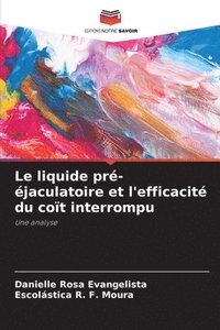 bokomslag Le liquide pré-éjaculatoire et l'efficacité du coït interrompu