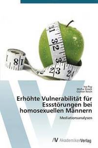 bokomslag Erhhte Vulnerabilitt fr Essstrungen bei homosexuellen Mnnern