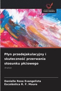 bokomslag Plyn przedejakulacyjny i skuteczno?c przerwania stosunku plciowego