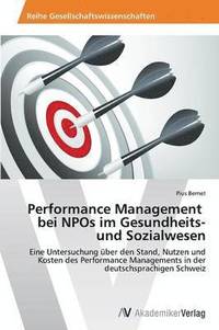 bokomslag Performance Management bei NPOs im Gesundheits- und Sozialwesen