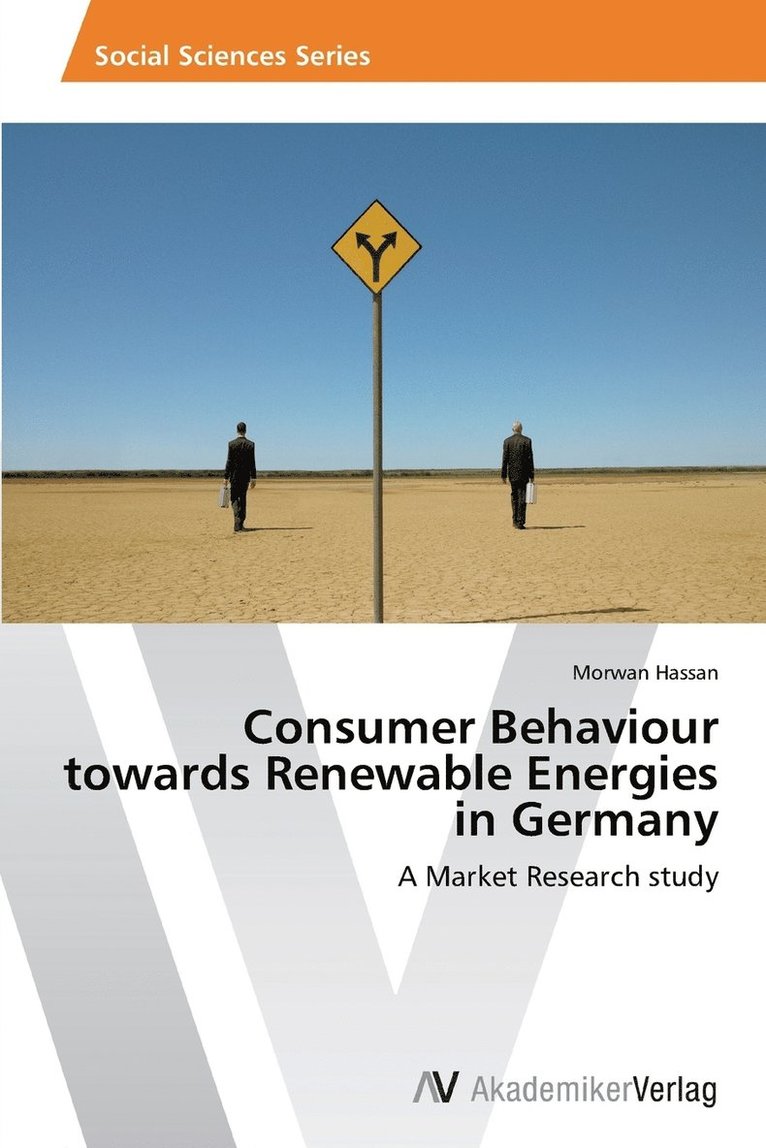 Consumer Behaviour towards Renewable Energies in Germany 1