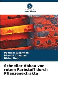 bokomslag Schneller Abbau von rotem Farbstoff durch Pflanzenextrakte