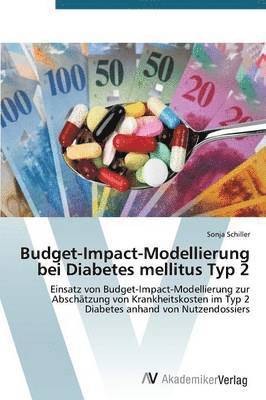 Budget-Impact-Modellierung bei Diabetes mellitus Typ 2 1