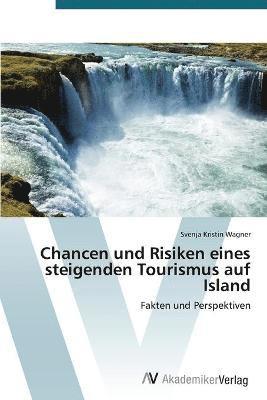 bokomslag Chancen und Risiken eines steigenden Tourismus auf Island