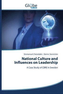 National Culture and Influences on Leadership 1