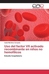 bokomslag Uso del factor VII activado recombinante en nios no hemoflicos