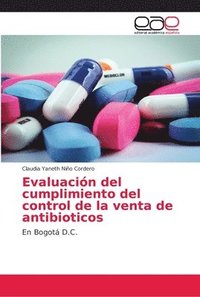 bokomslag Evaluacin del cumplimiento del control de la venta de antibioticos
