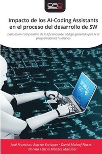 bokomslag Impacto de los AI-Coding Assistants en el proceso del desarrollo de SW