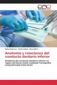 bokomslag Anatoma y relaciones del conducto dentario inferior