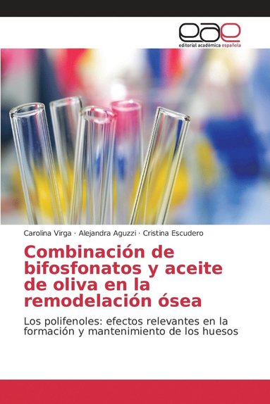 bokomslag Combinacin de bifosfonatos y aceite de oliva en la remodelacin sea