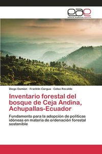 bokomslag Inventario forestal del bosque de Ceja Andina, Achupallas-Ecuador