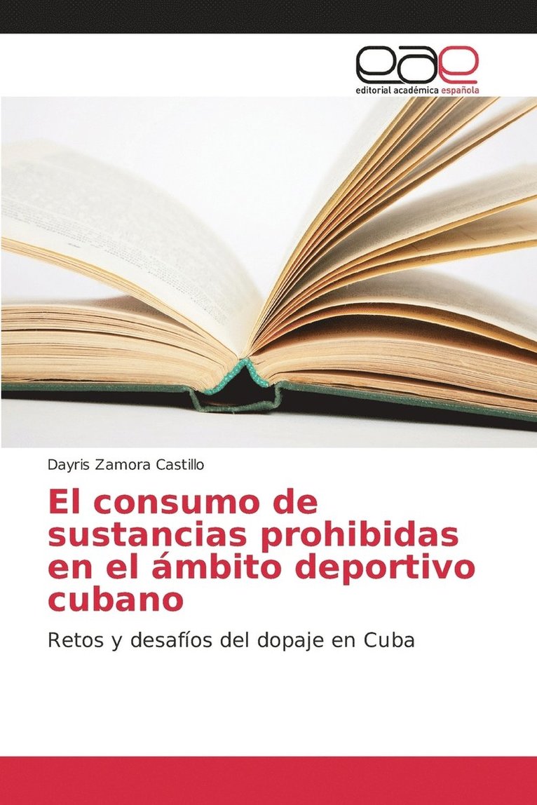 El consumo de sustancias prohibidas en el mbito deportivo cubano 1