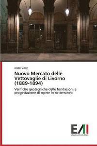 bokomslag Nuovo Mercato Delle Vettovaglie Di Livorno (1889-1894)