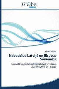 bokomslag Nabadz Ba Latvij Un Eiropas Savien B