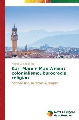 bokomslag Karl Marx e Max Weber