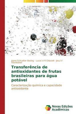Transferncia de antioxidantes de frutas brasileiras para gua potvel 1