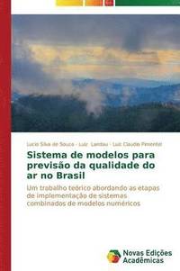 bokomslag Sistema de modelos para previso da qualidade do ar no Brasil