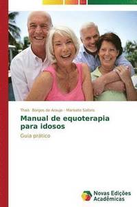 bokomslag Manual de equoterapia para idosos