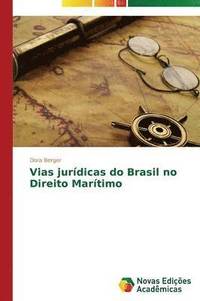 bokomslag Vias jurdicas do Brasil no Direito Martimo