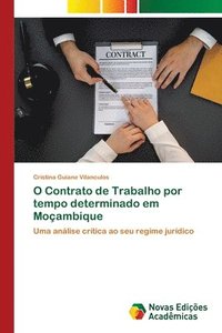 bokomslag O Contrato de Trabalho por tempo determinado em Moçambique