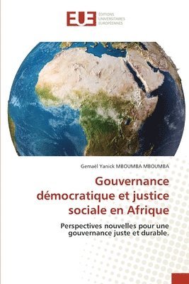 bokomslag Gouvernance dmocratique et justice sociale en Afrique