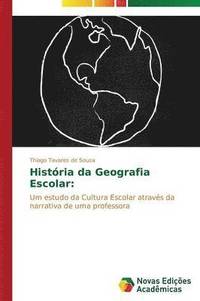 bokomslag Histria da Geografia Escolar