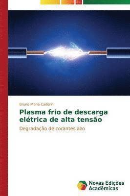 bokomslag Plasma frio de descarga eltrica de alta tenso