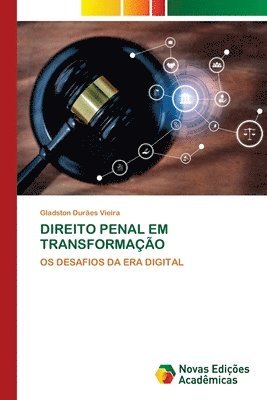 Gladston Durães Vieira - Direito Penal Em Transformação, Häftad