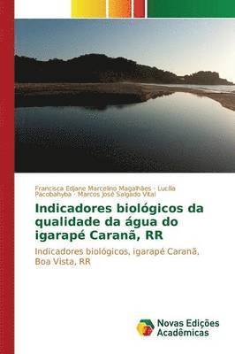 Indicadores biolgicos da qualidade da gua do igarap Caran, RR 1