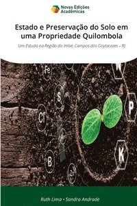 bokomslag Estado e Preservação do Solo em uma Propriedade Quilombola