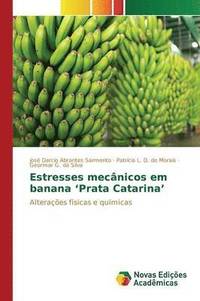 bokomslag Estresses mecnicos em banana 'Prata Catarina'