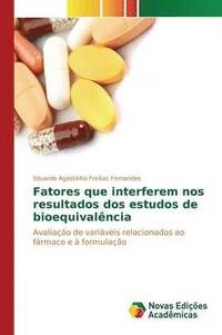 bokomslag Fatores que interferem nos resultados dos estudos de bioequivalência