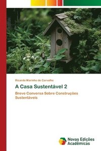 bokomslag A Casa Sustentável 2
