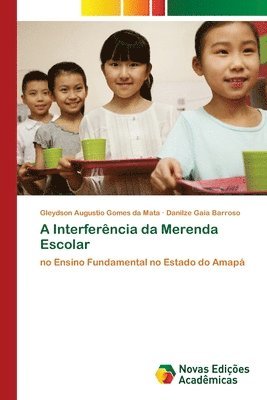 A Interferência da Merenda Escolar 1