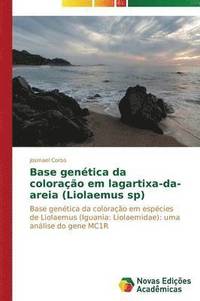 bokomslag Base gentica da colorao em lagartixa-da-areia (Liolaemus sp)