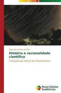 bokomslag História e racionalidade científica
