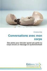 bokomslag Conversations Avec Mon Corps