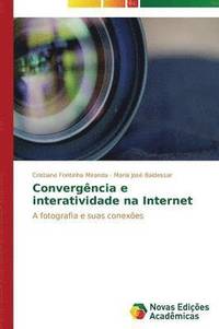 bokomslag Convergncia e interatividade na Internet