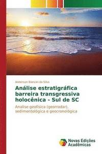 bokomslag Anlise estratigrfica barreira transgressiva holocnica - Sul de SC